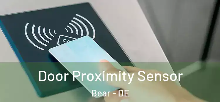  Door Proximity Sensor Bear - DE