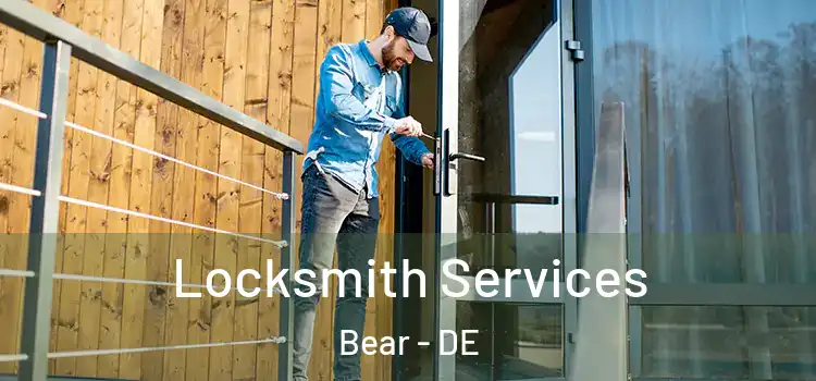  Locksmith Services Bear - DE