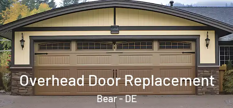  Overhead Door Replacement Bear - DE