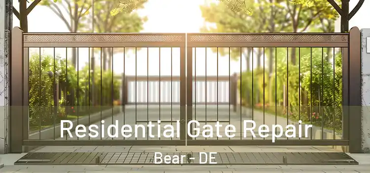  Residential Gate Repair Bear - DE