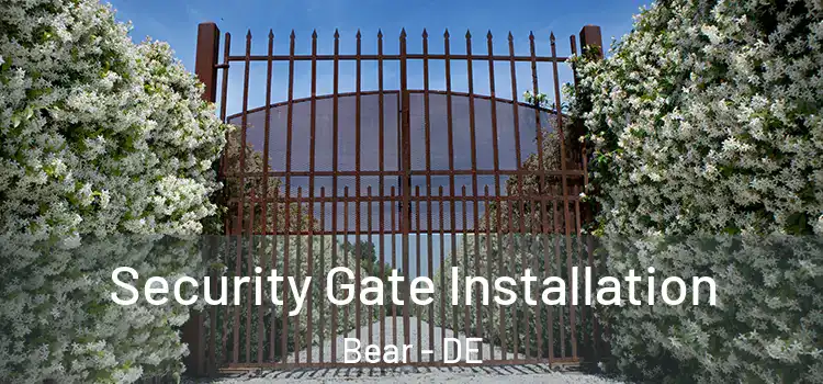  Security Gate Installation Bear - DE