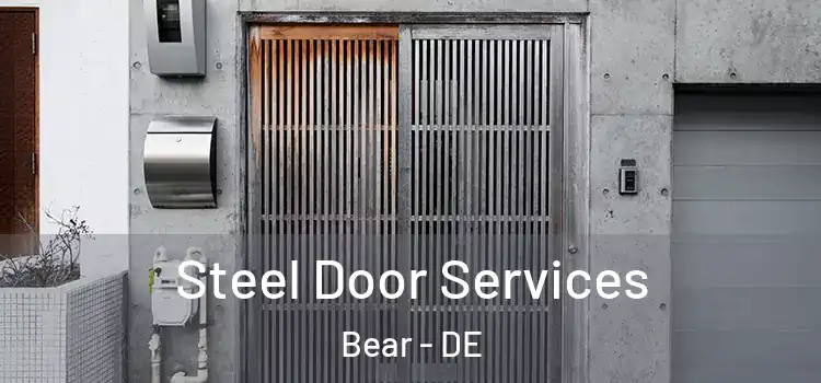  Steel Door Services Bear - DE